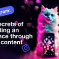 Instagram: the secrets of attracting an audience through visual content.